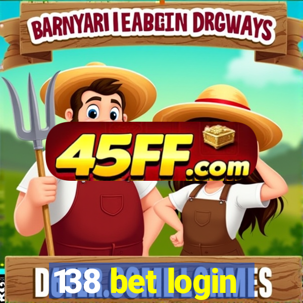138 bet login